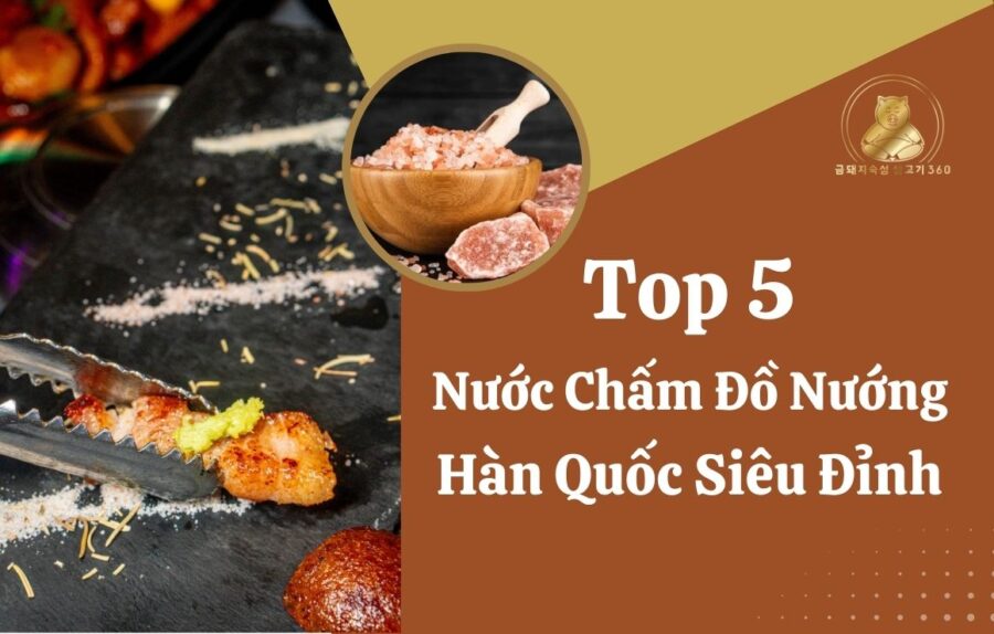 Nước Chấm Đồ Nướng Hàn Quốc