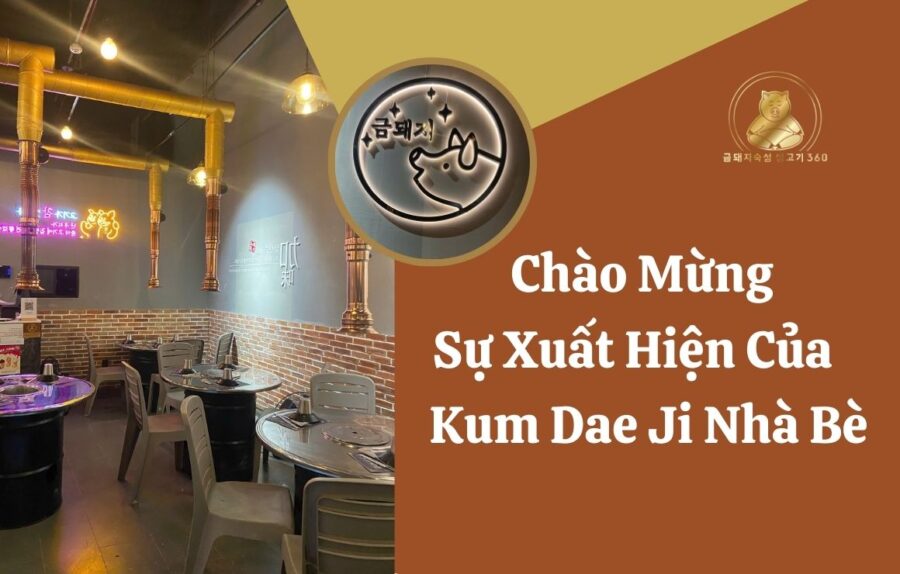 Kum Dae Ji BBQ Nhà Bè