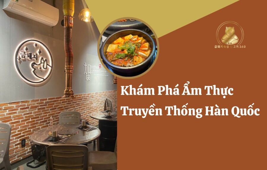 Ẩm Thực Truyền Thống Hàn Quốc